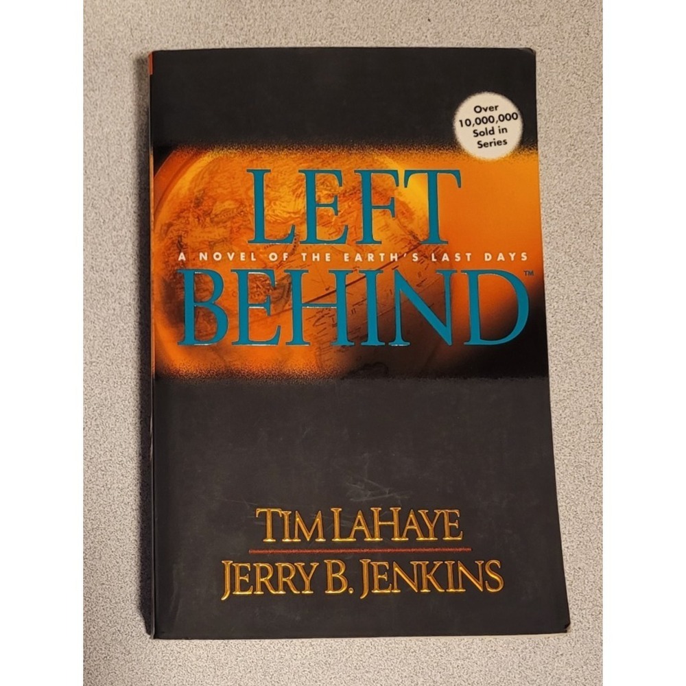 Left Behind : A Novel of‎ the Earth's Last Days by Jerry B. Jenkins